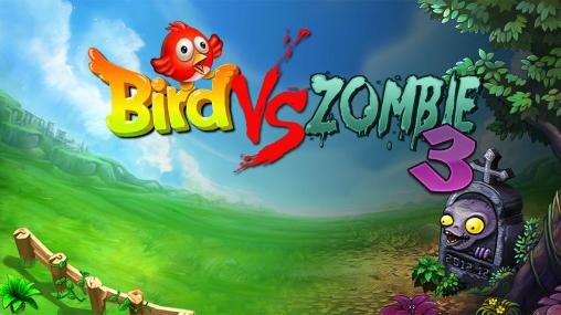 download Birds vs zombies 3 apk